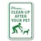 Signmission 18 in Height, 0.12 in Width, Aluminum, 12" x 18", A-1218 Pet-Animal - CleanUp A-1218 Pet-Animal - CleanUp - alternate 1
